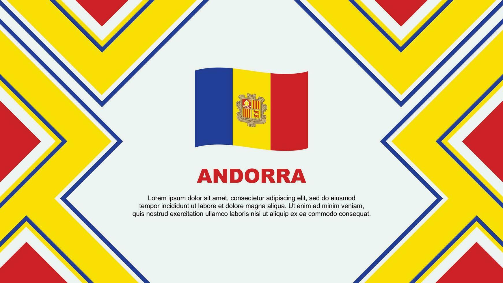 Andorra Flagge abstrakt Hintergrund Design Vorlage. Andorra Unabhängigkeit Tag Banner Hintergrund Vektor Illustration. Andorra Vektor