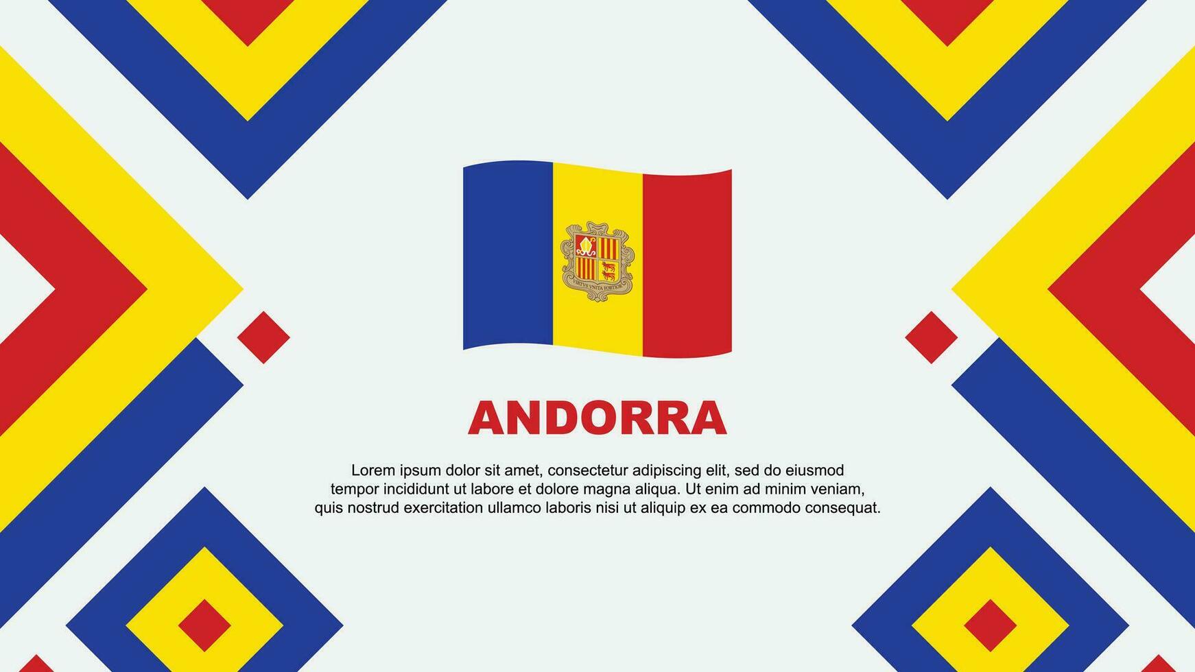 Andorra Flagge abstrakt Hintergrund Design Vorlage. Andorra Unabhängigkeit Tag Banner Hintergrund Vektor Illustration. Andorra Vorlage