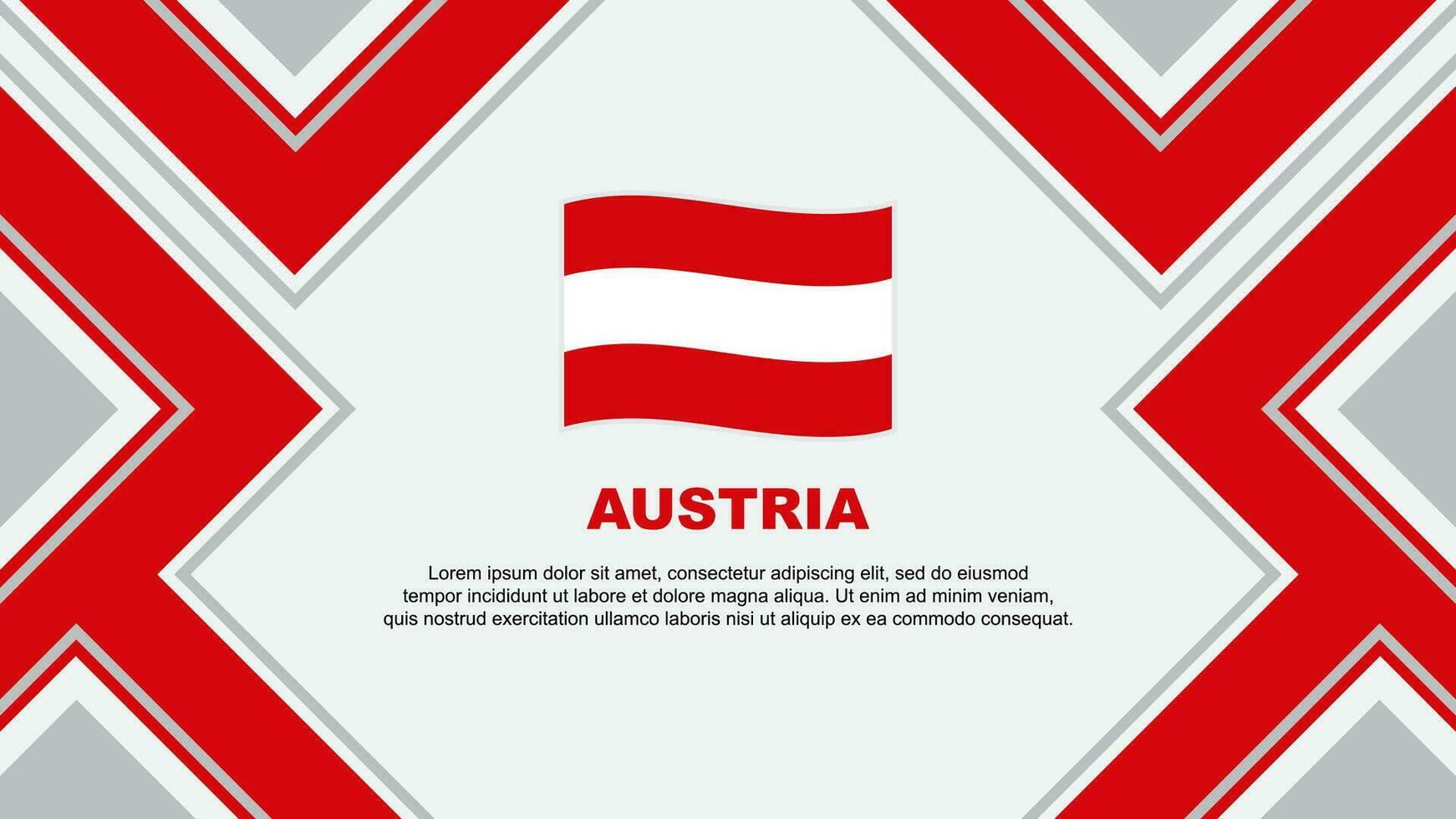 Österreich Flagge abstrakt Hintergrund Design Vorlage. Österreich Unabhängigkeit Tag Banner Hintergrund Vektor Illustration. Österreich Vektor