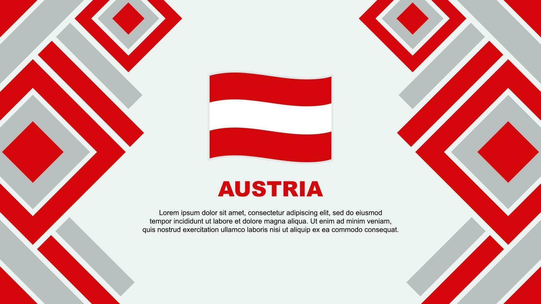 Österreich Flagge abstrakt Hintergrund Design Vorlage. Österreich Unabhängigkeit Tag Banner Hintergrund Vektor Illustration. Österreich