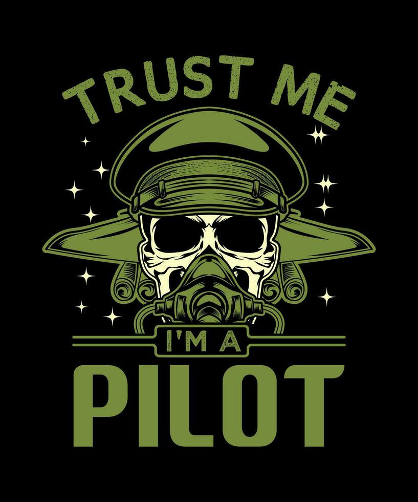 förtroende mig jag är en pilot skalle t-shirt design vektor