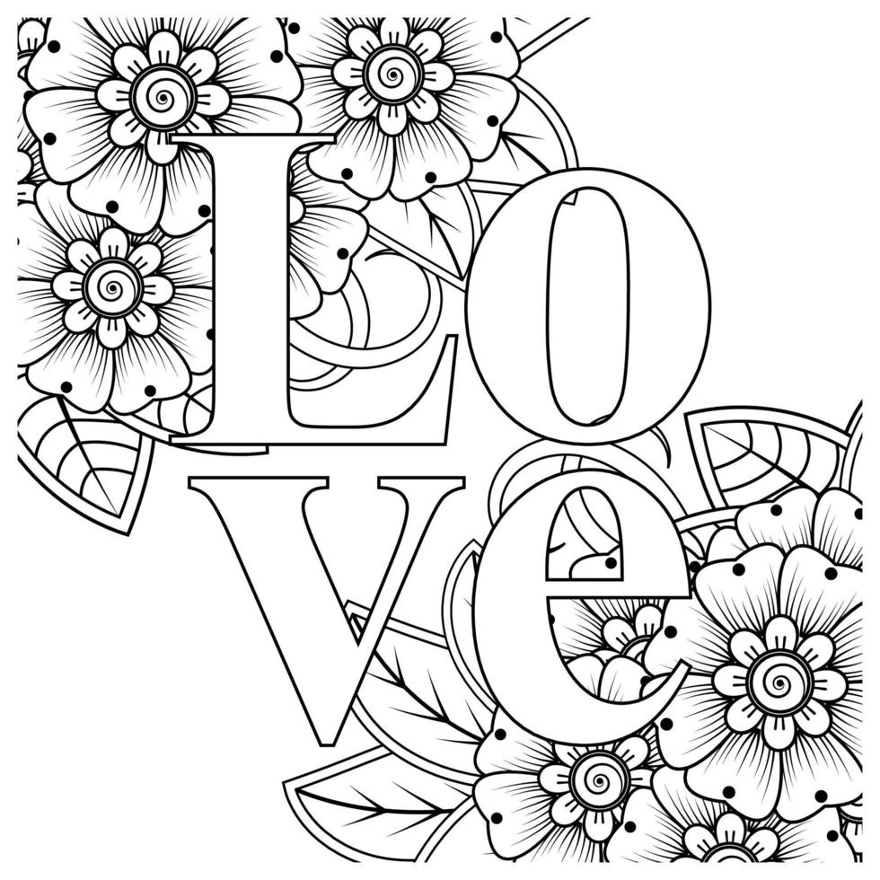 älska ord med mehndi blommor för målarbok sida doodle prydnad vektor
