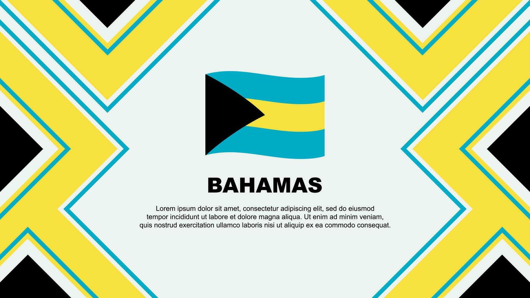 Bahamas Flagge abstrakt Hintergrund Design Vorlage. Bahamas Unabhängigkeit Tag Banner Hintergrund Vektor Illustration. Bahamas Vektor