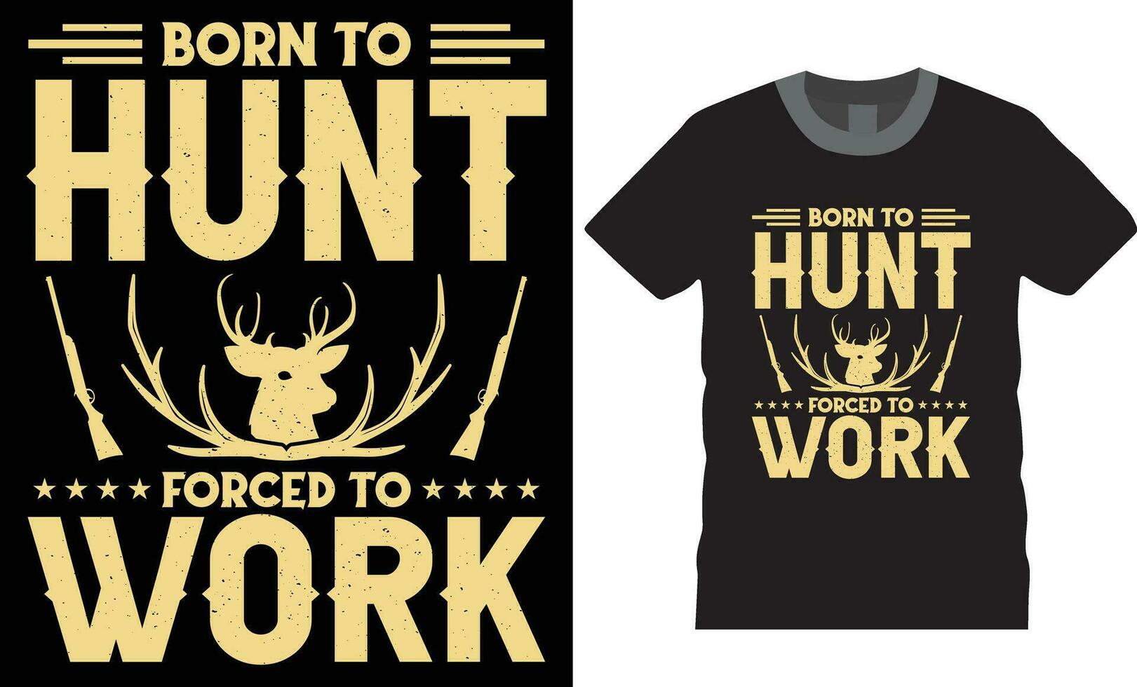 född till jaga tvingade till arbete. jakt typografi design. jakt t-shirt. vektor