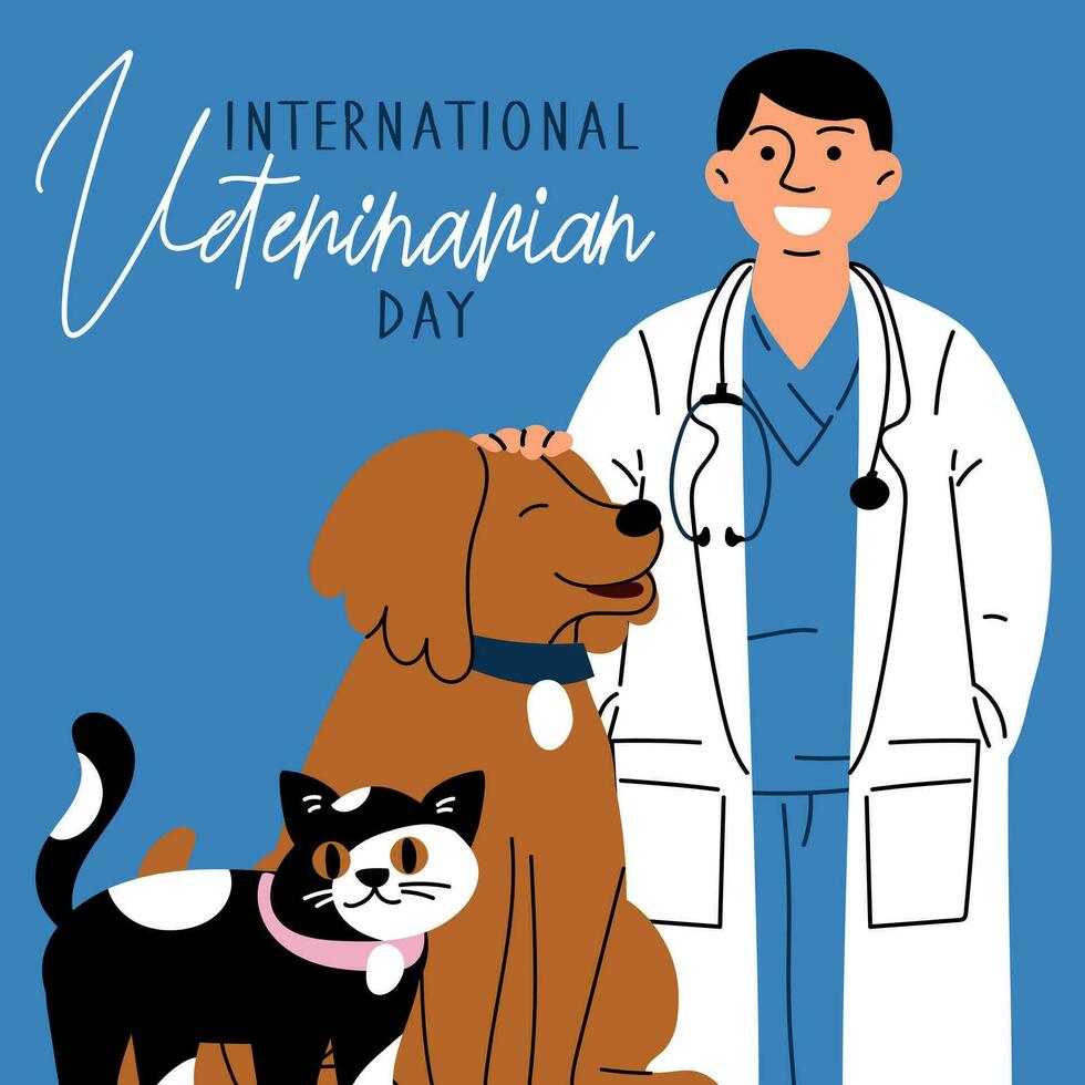 International Tierarzt Tag, Vektor Kunst Illustration. das Arzt ist lächelnd beim ein Mann im ein medizinisch Kleid mit ein Katze und ein Hund. Haustier Pflege. ein Inschrift, ein Banner zum das Urlaub. Vielfalt von Mitarbeiter