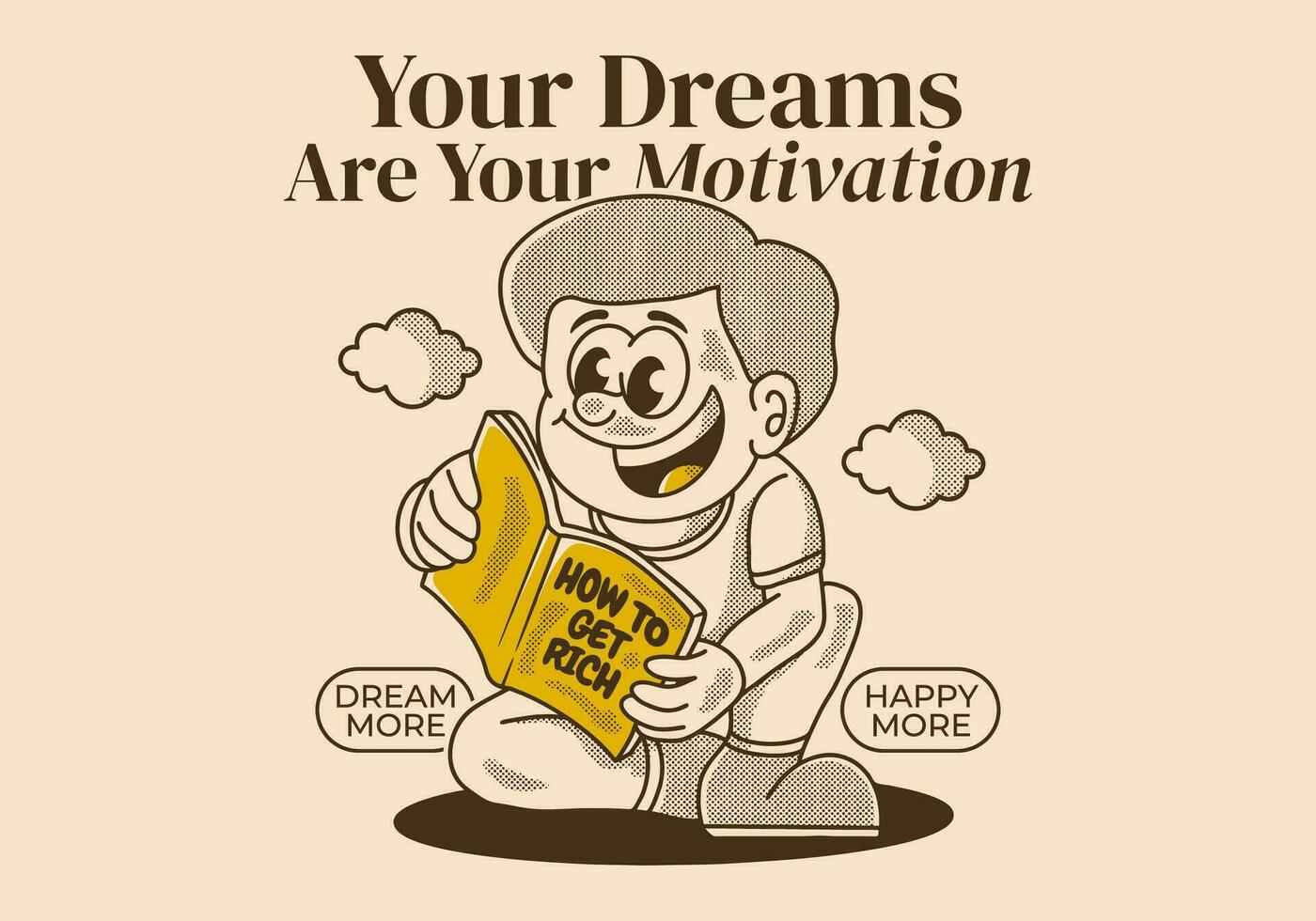 din dröm är din motivering. årgång illustration av en pojke läsning en bok vektor