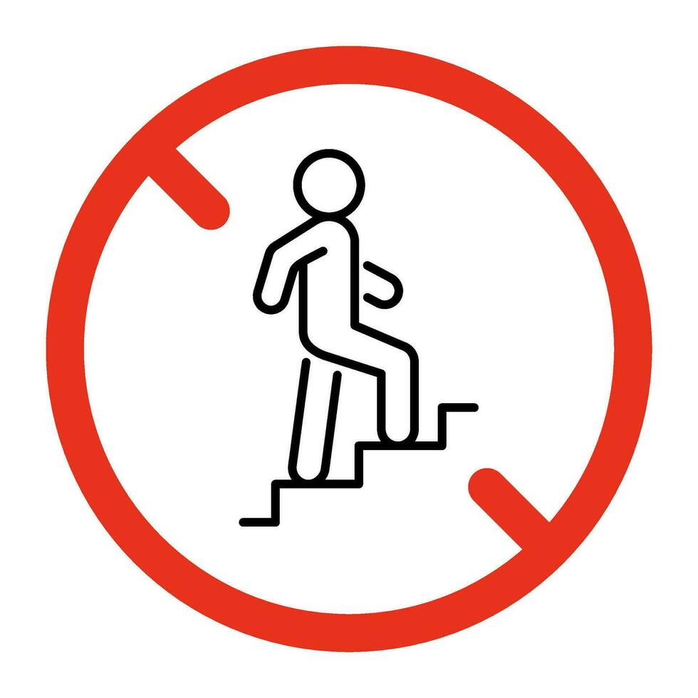 verboten Treppe oben Person, Eintrag zum Menschen, halt Linie unterzeichnen. Symbol ziehen um nach oben von Person verboten. beschränkt zu Klettern Stufen, aufsteigend Schritte. Vektor Symbol