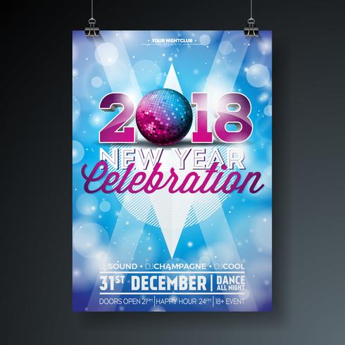 Party-Feier-Plakat-Schablonenillustration des neuen Jahres mit Text 3d und 2018 auf glänzendem buntem Hintergrund. Design des Vektor ENV 10.