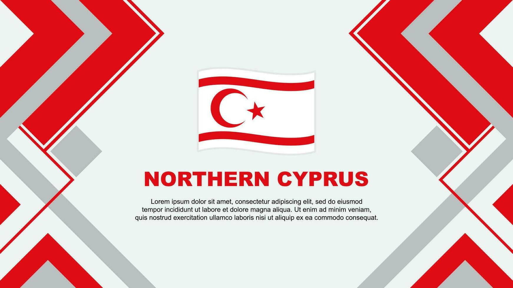 Nord Zypern Flagge abstrakt Hintergrund Design Vorlage. Nord Zypern Unabhängigkeit Tag Banner Hintergrund Vektor Illustration. Nord Zypern Banner