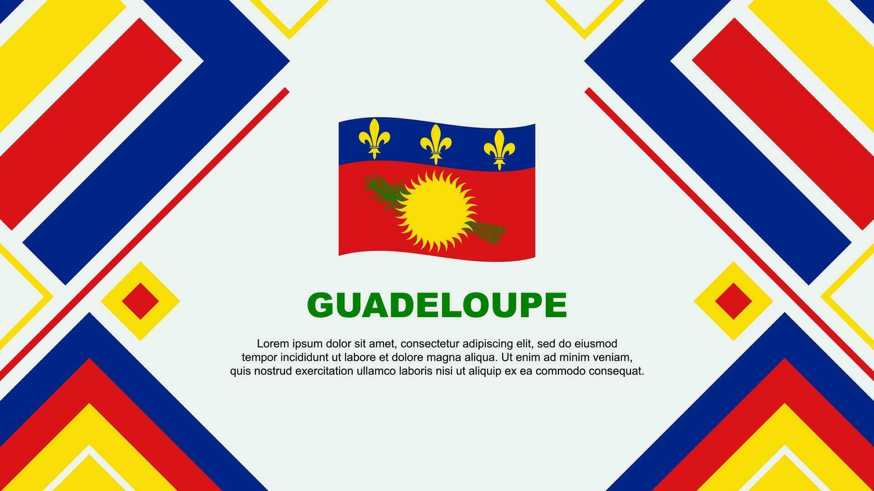 Guadeloupe Flagge abstrakt Hintergrund Design Vorlage. Guadeloupe Unabhängigkeit Tag Banner Hintergrund Vektor Illustration. Guadeloupe Flagge