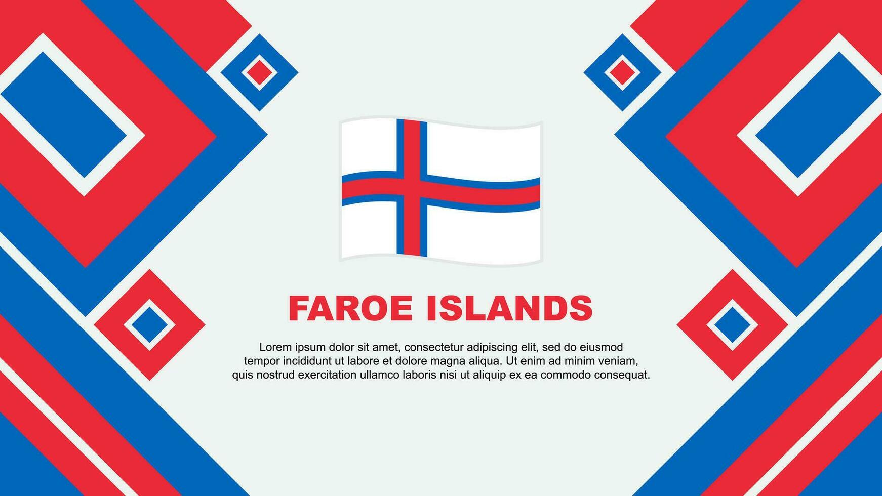 Färöer Inseln Flagge abstrakt Hintergrund Design Vorlage. Färöer Inseln Unabhängigkeit Tag Banner Hintergrund Vektor Illustration. Färöer Inseln Karikatur