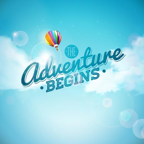 Das Abenteuer beginnt mit Typografie-Design und Luftballon auf Hintergrund des blauen Himmels. Vector Illustration für Fahne, Flieger, Einladung, Broschüre, Plakat oder Grußkarte.