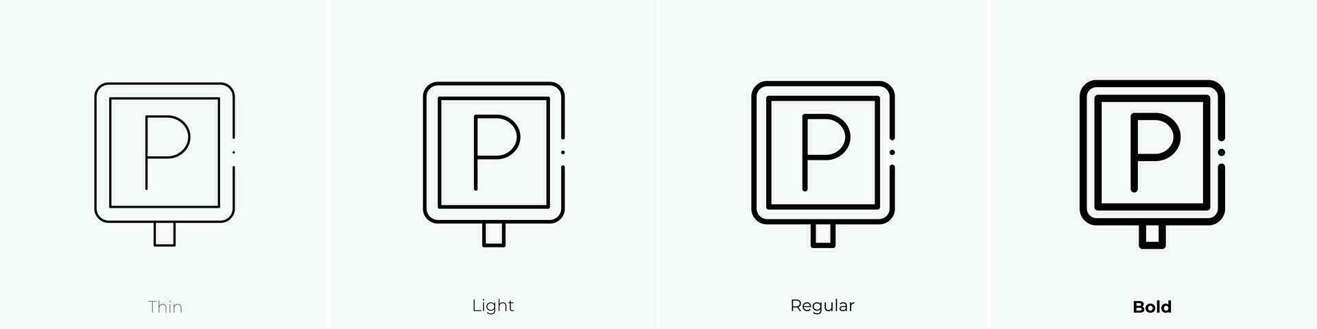 Parkplatz Zeichen Symbol. dünn, Licht, regulär und Fett gedruckt Stil Design isoliert auf Weiß Hintergrund vektor