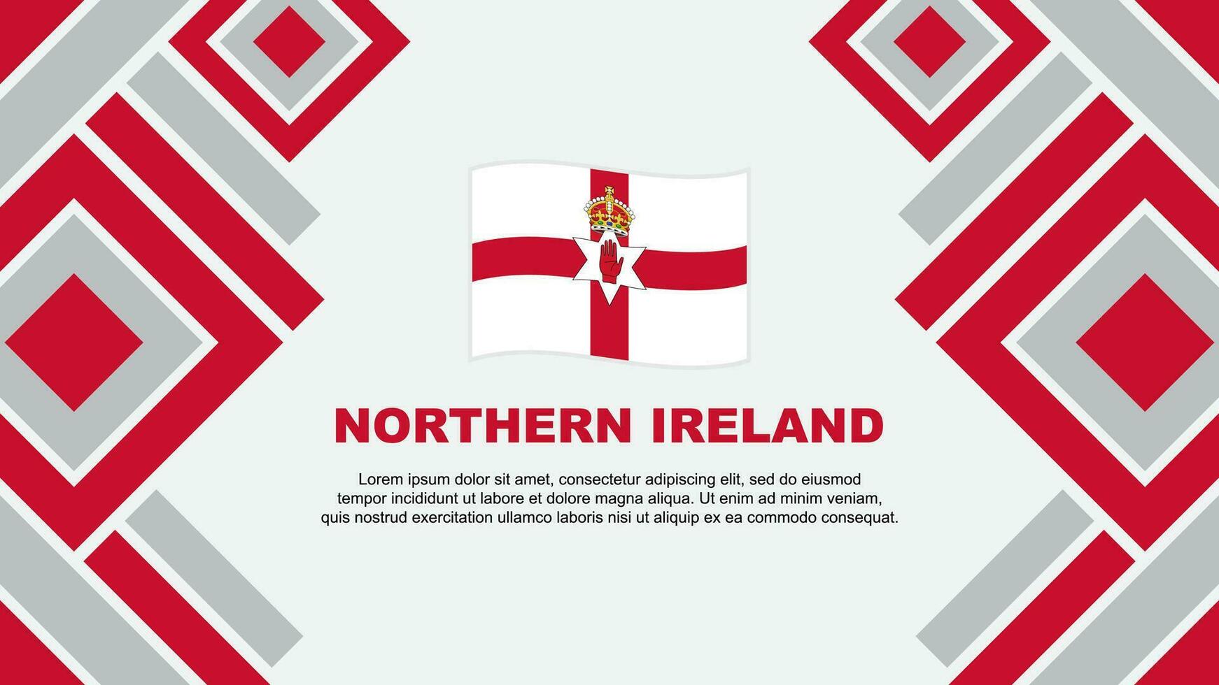 nordlig irland flagga abstrakt bakgrund design mall. nordlig irland oberoende dag baner tapet vektor illustration. nordlig irland