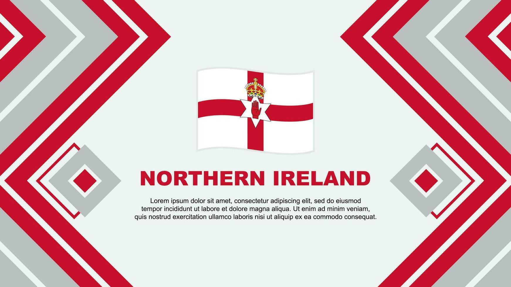 Nord Irland Flagge abstrakt Hintergrund Design Vorlage. Nord Irland Unabhängigkeit Tag Banner Hintergrund Vektor Illustration. Nord Irland Design