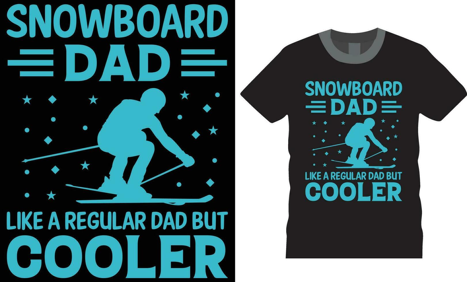 snowboard pappa tycka om en regelbunden pappa men kylare. snö vinter- sporter typografi t-shirt design mall. vektor