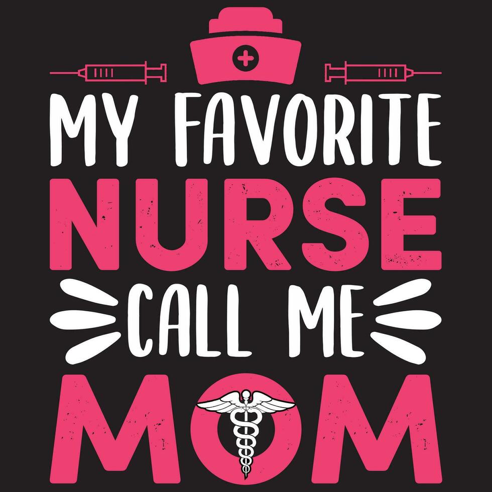 min favorit sjuksköterska ring upp mig mamma, sjuksköterska vektor, matte dag vektor