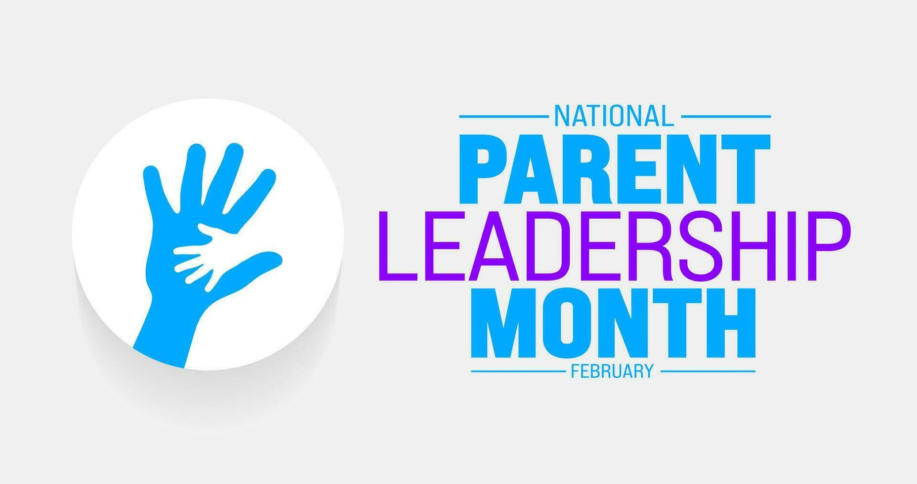 februari är nationell förälder ledarskap månad bakgrund mall. Semester begrepp. bakgrund, baner, plakat, kort, och affisch design mall med text inskrift och standard Färg. vektor