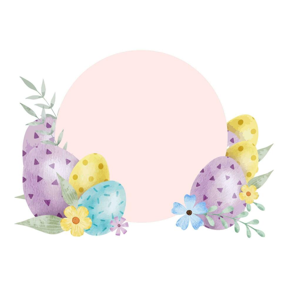 Rahmen von süß bunt Ostern Eier, Blumen und Blätter. Hintergrund mit Ostern Eier mit Pastell- Farben. isoliert Aquarell Illustration. Vorlage zum Ostern Karten, Abdeckungen, Plakate und Einladungen. vektor