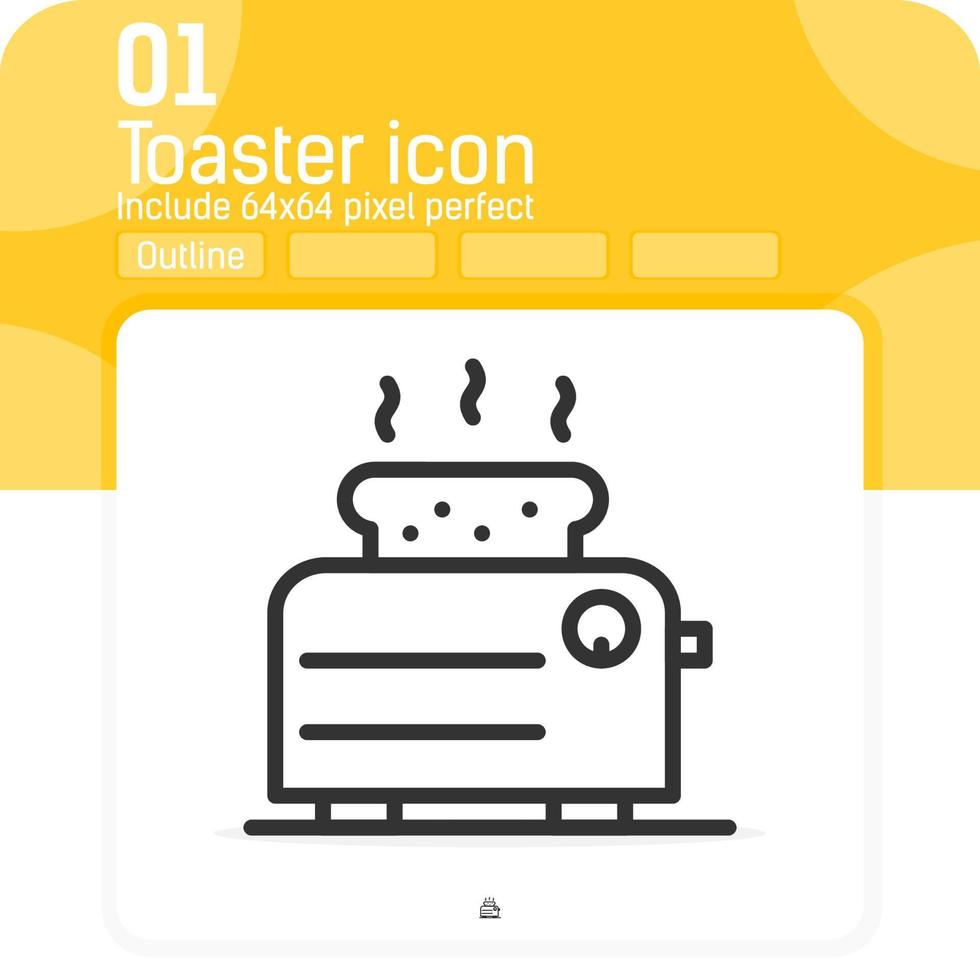 Umriss-Toaster-Symbol mit linearem Stil isoliert auf weißem Hintergrund. Vector Illustration Line Toaster Symbol Symbol für Webdesign, ui, ux, Essen, Toast, mobile Apps und alle Projekte. bearbeitbare Größe