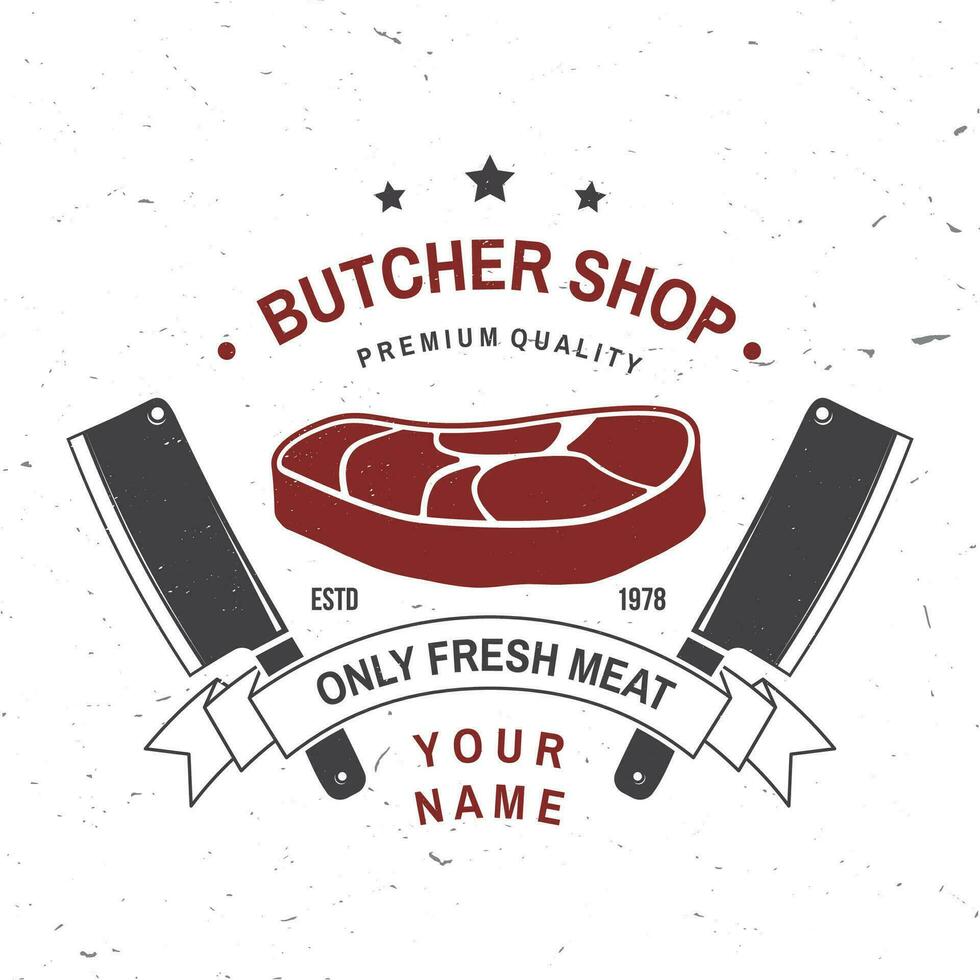 Metzger Fleisch Geschäft Abzeichen oder Etikette mit Steak und Küche Messer. Vektor Jahrgang Typografie Logo Design mit Steak, Küche Messer Silhouette. Elemente auf das Thema von das Fleisch Geschäft, Markt, Restaurant