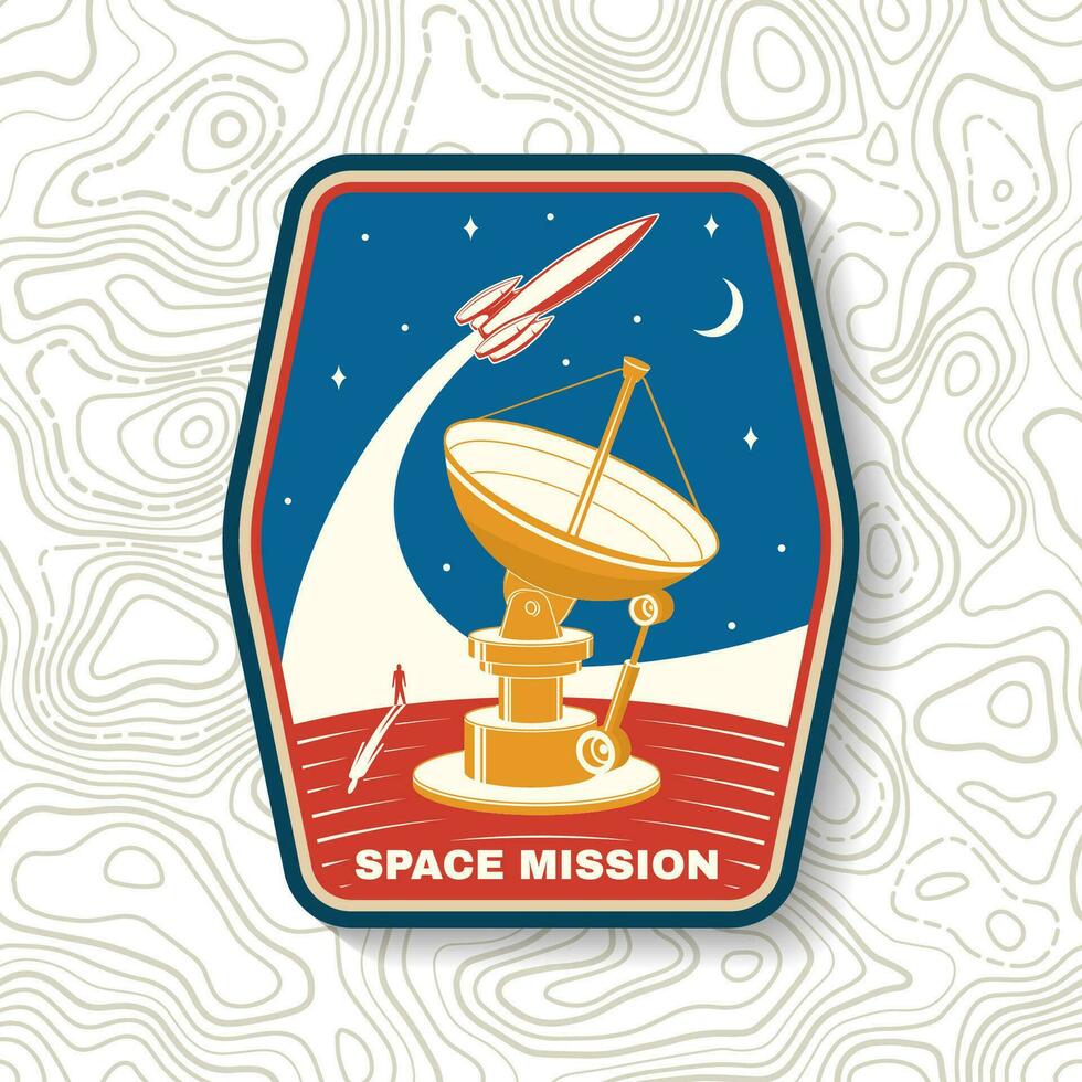 Raum Mission Logo, Abzeichen, Patch. Vektor. Konzept zum Shirt, drucken, Briefmarke, Overlay oder Vorlage. Jahrgang Typografie Design mit Raum Rakete, Satellit Geschirr und Mond Silhouette. vektor