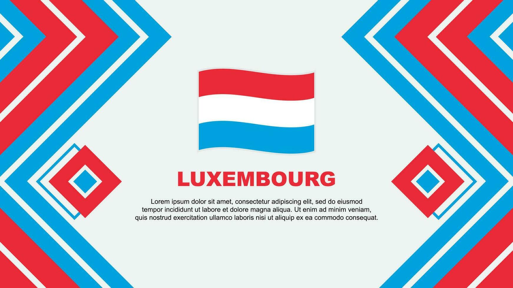 Luxemburg Flagge abstrakt Hintergrund Design Vorlage. Luxemburg Unabhängigkeit Tag Banner Hintergrund Vektor Illustration. Luxemburg Design