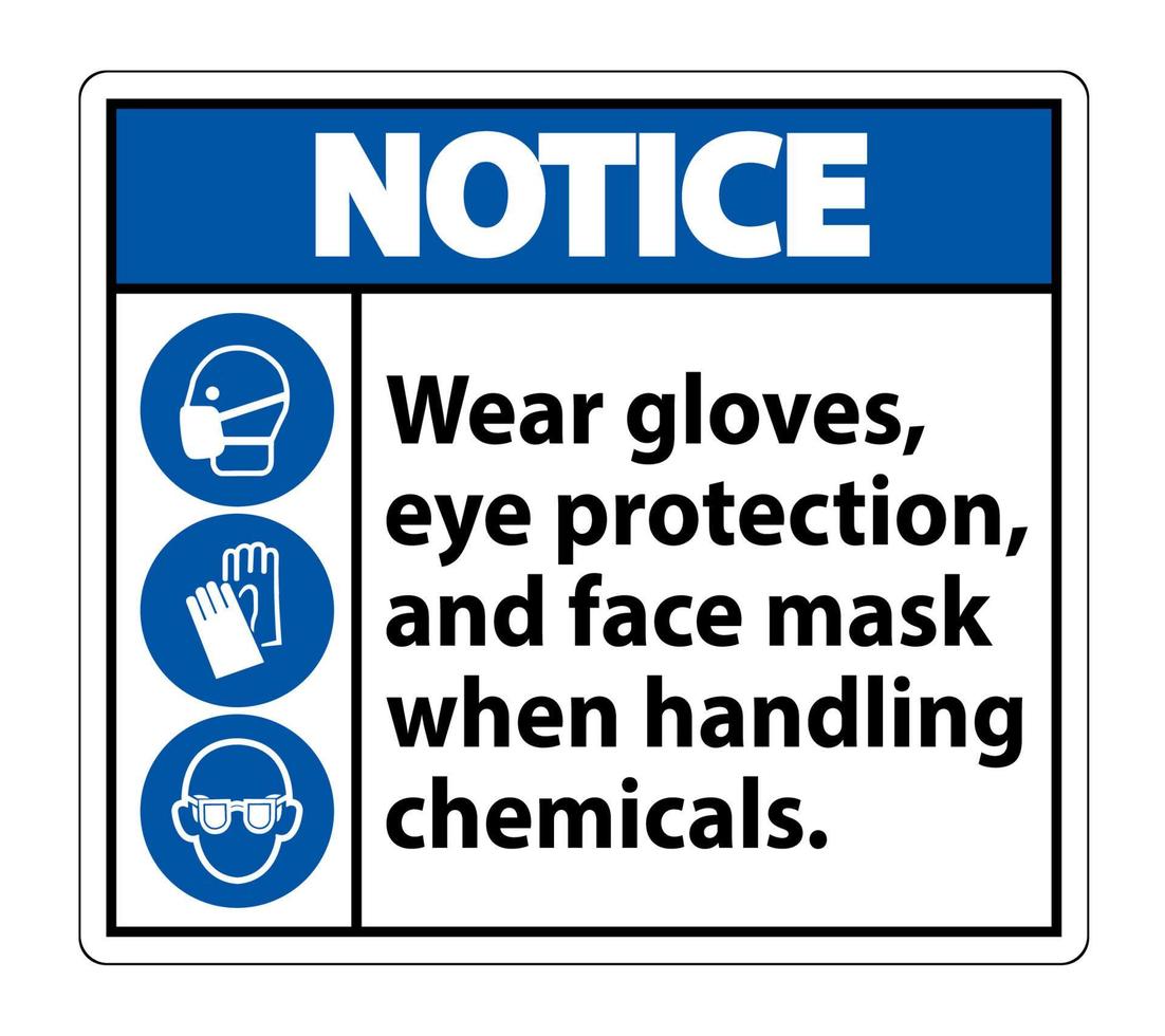 Beachten Sie das Tragen von Handschuhen, Augenschutz und Gesichtsmaskenzeichen auf weißem Hintergrund, Vektorillustration eps.10 vektor
