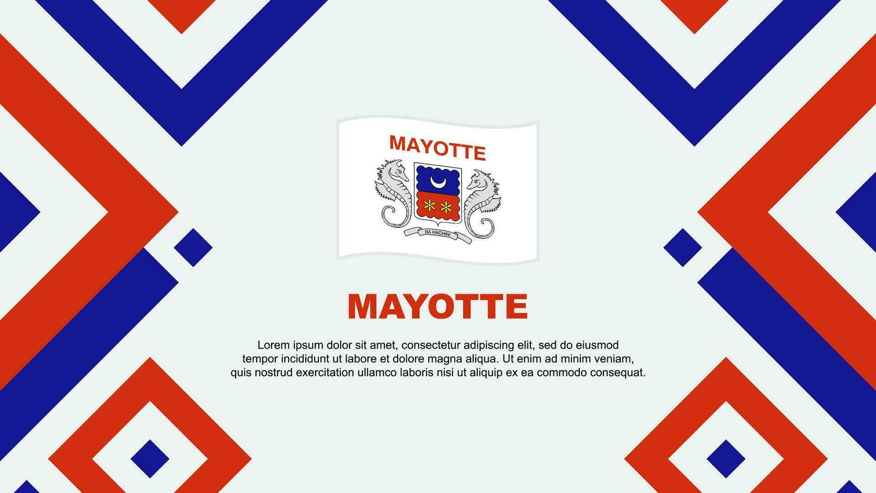 Mayotte Flagge abstrakt Hintergrund Design Vorlage. Mayotte Unabhängigkeit Tag Banner Hintergrund Vektor Illustration. Mayotte Vorlage