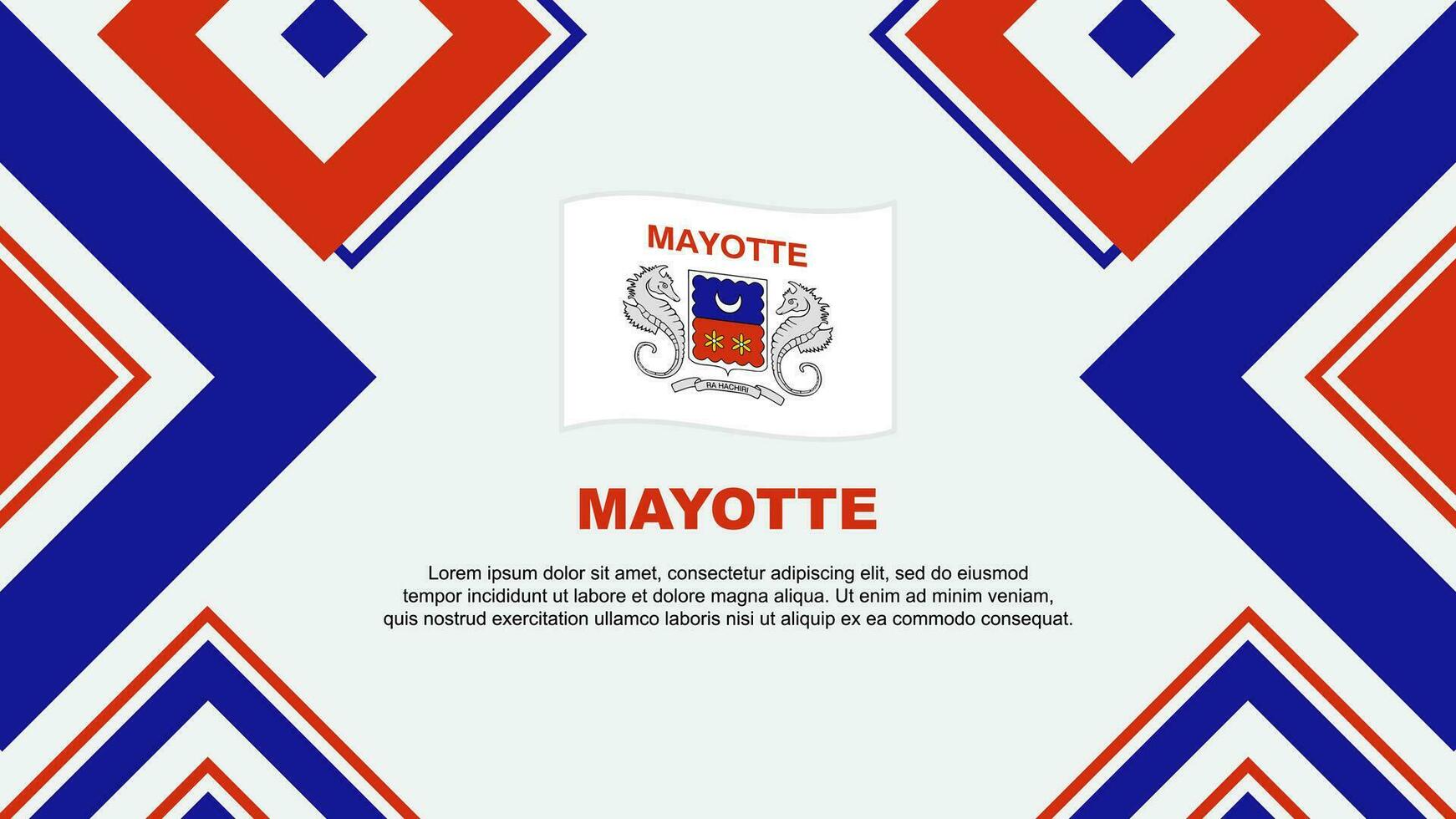 Mayotte Flagge abstrakt Hintergrund Design Vorlage. Mayotte Unabhängigkeit Tag Banner Hintergrund Vektor Illustration. Mayotte Unabhängigkeit Tag