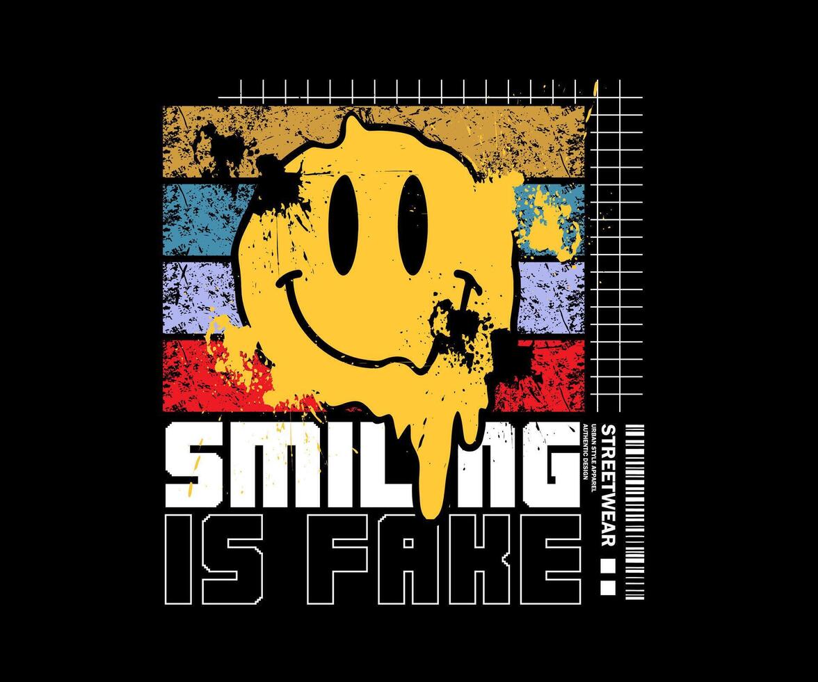 Grunge schmelzen Emoji Illustration mit ein Slogan Typografie lächelnd gefälscht, Vektor zum gedruckt t Shirt, Strassenmode, Kapuzenpullover, Poster, usw