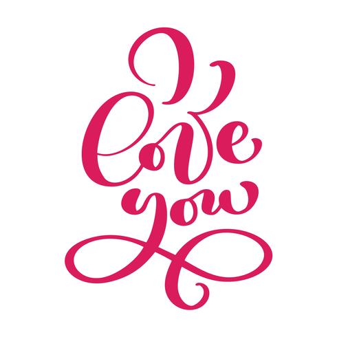 Jag älskar dig vykort. Frasen för Alla hjärtans dag och bröllop. Rosa bläck illustration. Modern pensel kalligrafi. Isolerad på vit bakgrund. vektor