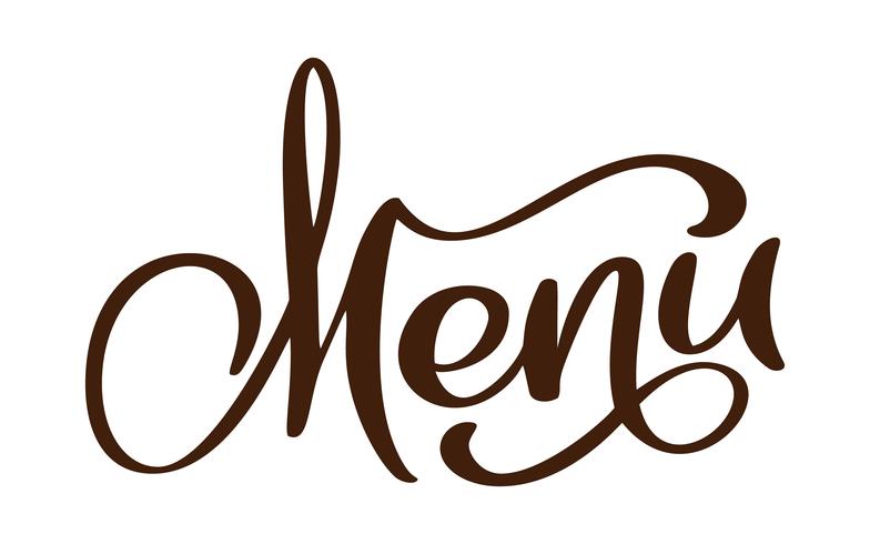 Menürestaurant Hand gezeichnet, Phrasentext-Vektorillustration beschriftend. Inschrift auf weißem Hintergrund. Kalligraphie für die Gestaltung von Postern, Karten vektor