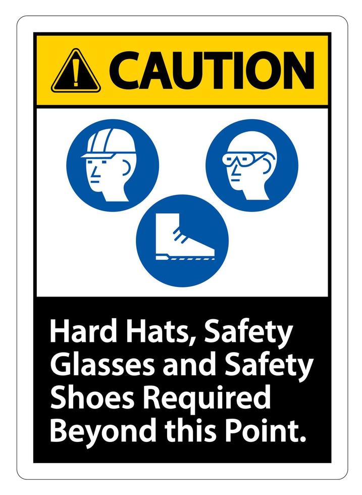 varningstecken hårda hattar, skyddsglasögon och skyddsskor krävs utöver denna punkt med PPE-symbol vektor