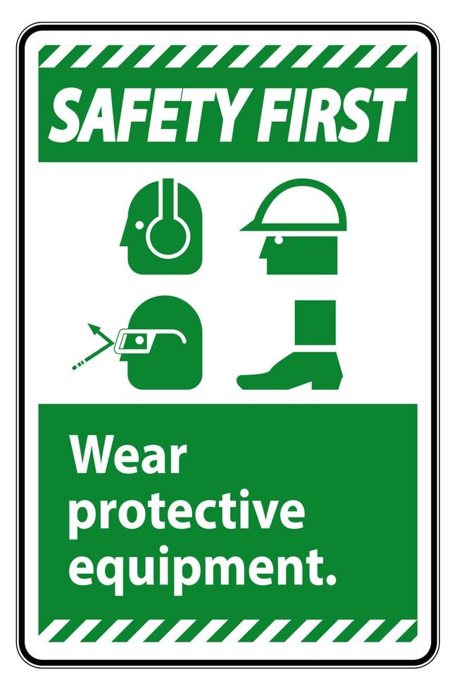 Sicherheit erstes Zeichen Schutzausrüstung tragen, mit PPE-Symbolen auf weißem Hintergrund, Vektorgrafiken vektor