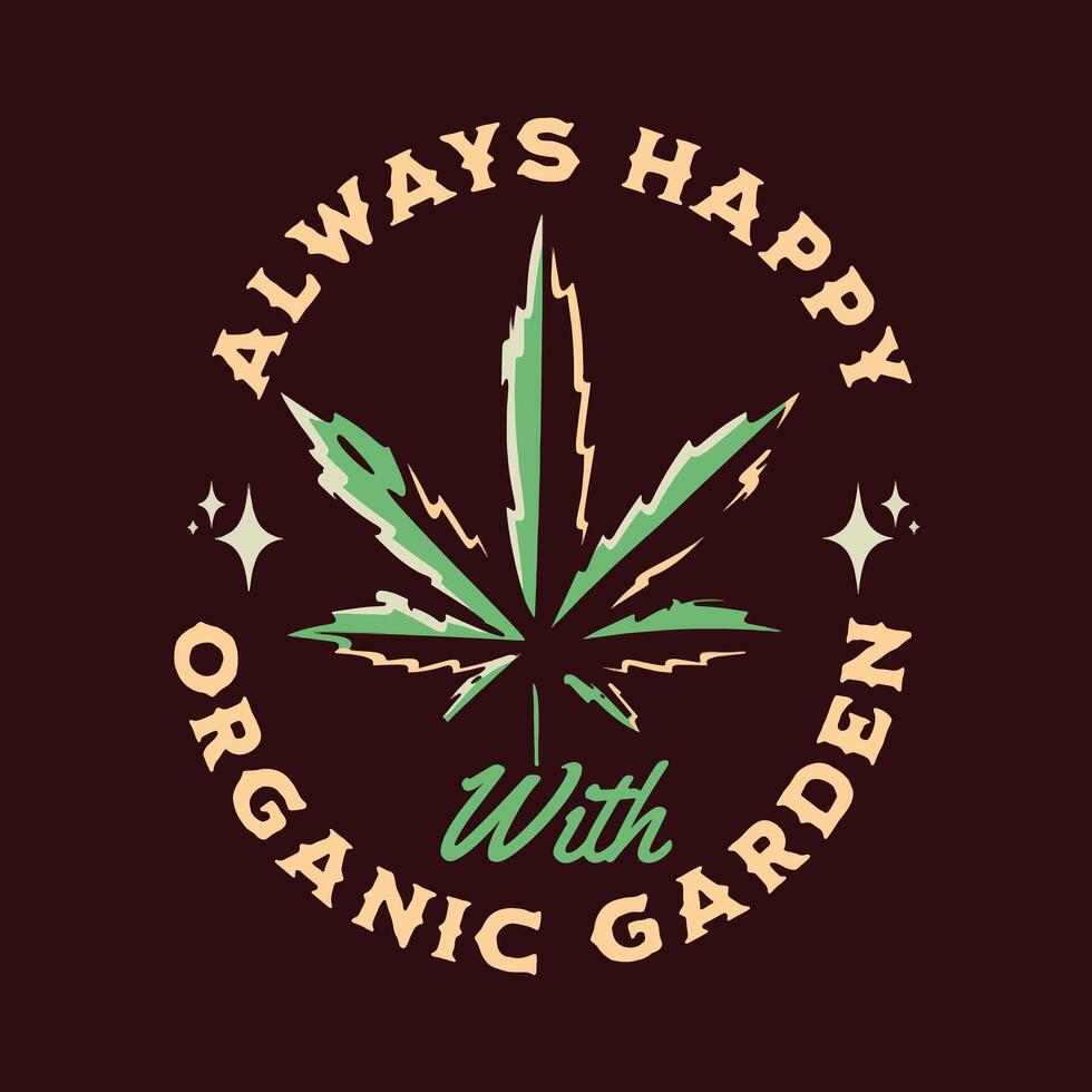 alltid Lycklig - cannabis vektor konst, illustration, ikon och grafisk