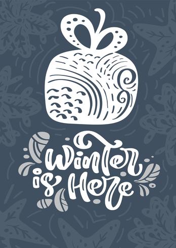 Winter ist hier Kalligraphie-Beschriftungstext. Übergeben Sie gezogene Vektorillustration eines Winter giftbox mit Florenelementen. Weihnachtsskandinavisches Grußkartengeschenk vektor