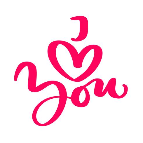 Kalligrafi fras Jag älskar dig. Vektor Alla hjärtans dag Hand Drawn lettering. Heart Holiday sketch doodle Design valentinkort. dekor för webben, bröllop och tryck. Isolerad illustration
