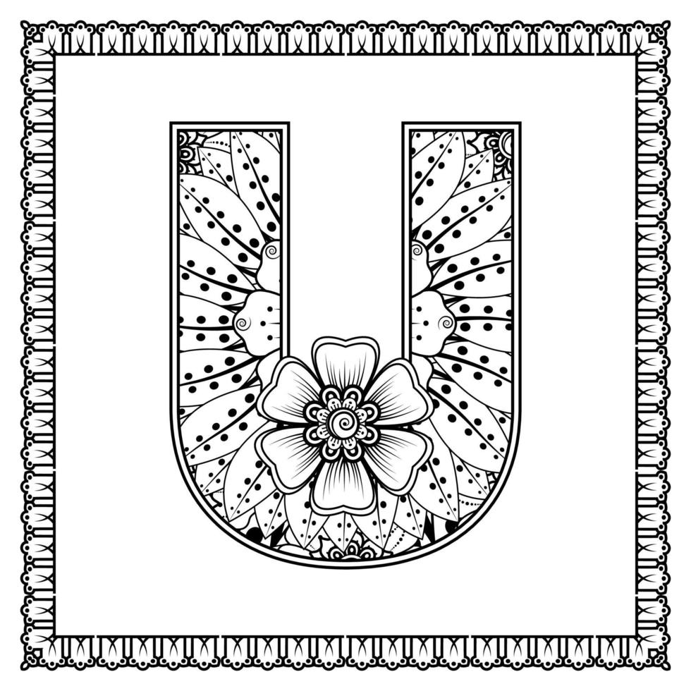 Buchstabe u aus Blumen im Mehndi-Stil. Malbuchseite. Umrisse Hand-Draw-Vektor-Illustration. vektor