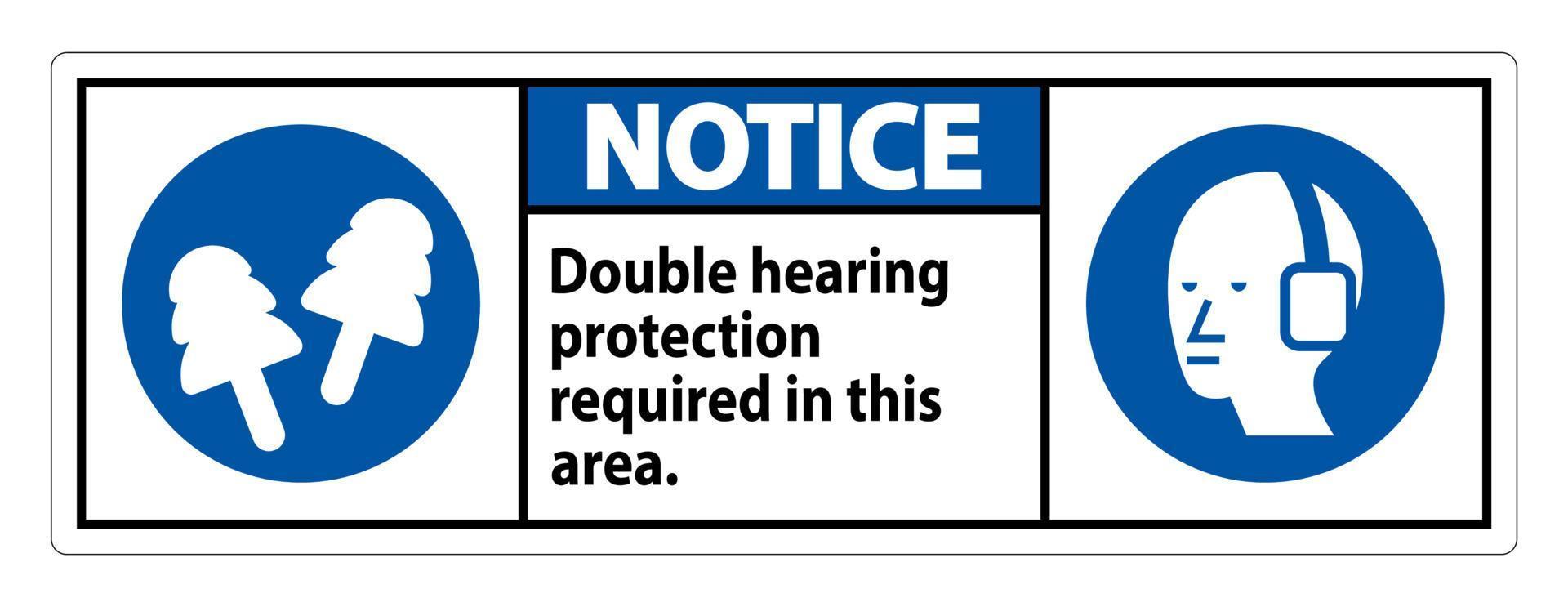 varningsskylt dubbel hörselskydd krävs i detta område med hörselskydd och öronproppar vektor