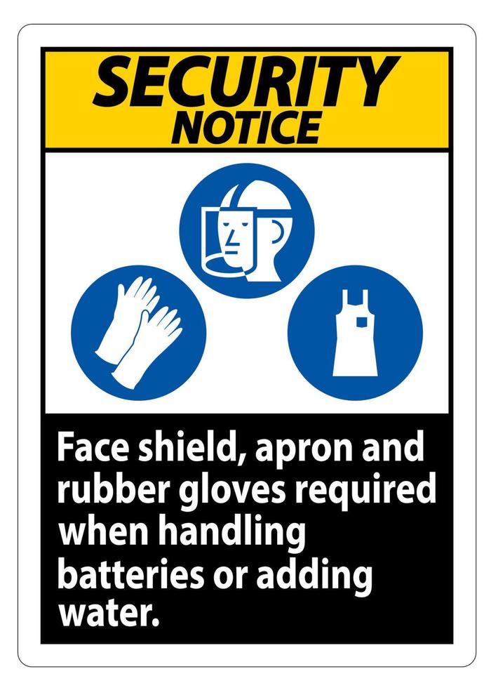 Sicherheitshinweisschild Gesichtsschutz, Schürze und Gummihandschuhe erforderlich beim Umgang mit Batterien oder Hinzufügen von Wasser mit PSA-Symbolen vektor