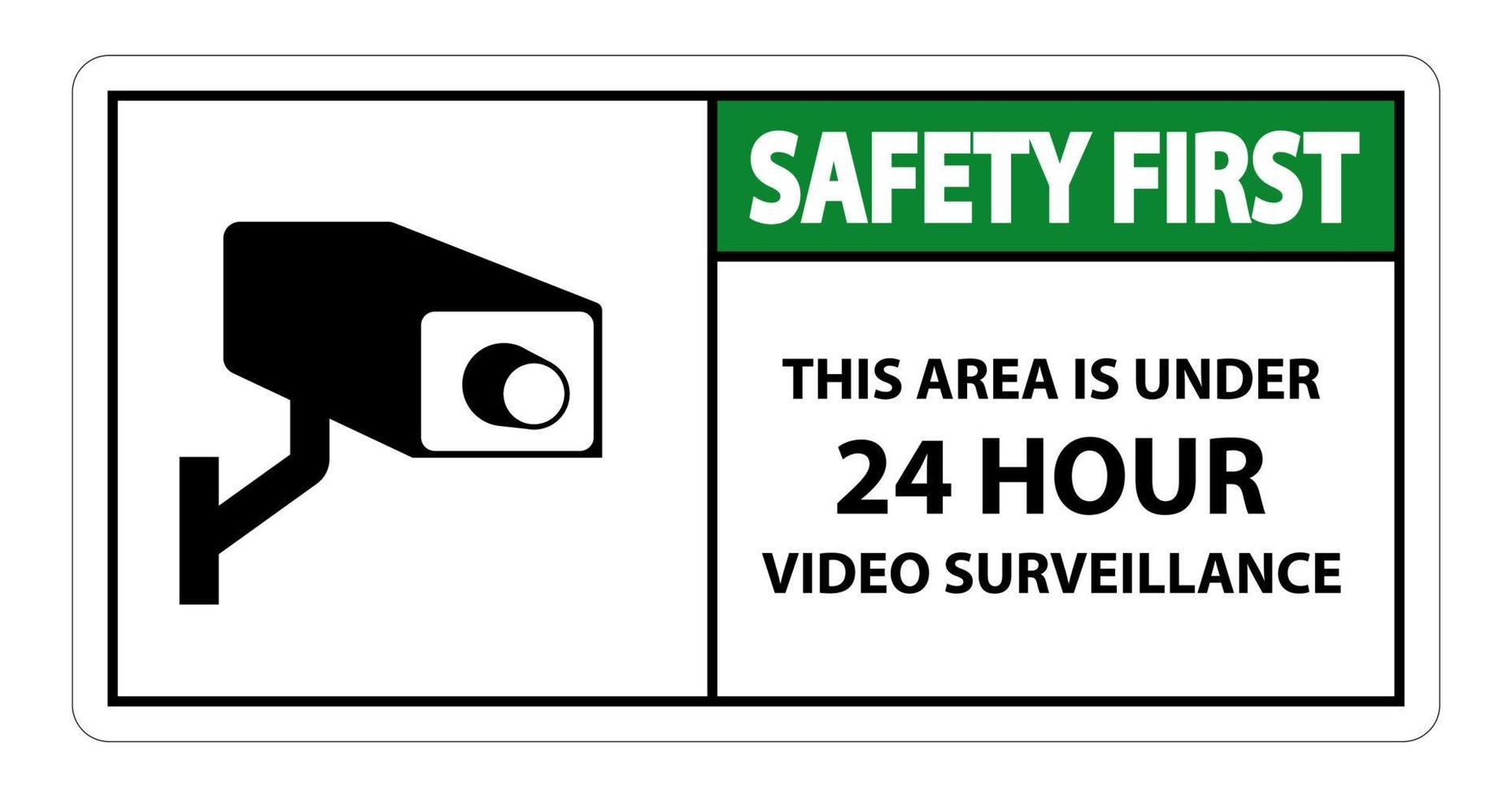 säkerhet först detta område är under 24 timmars videoövervakningssymbol tecken isolerad på vit bakgrund, vektorillustration vektor