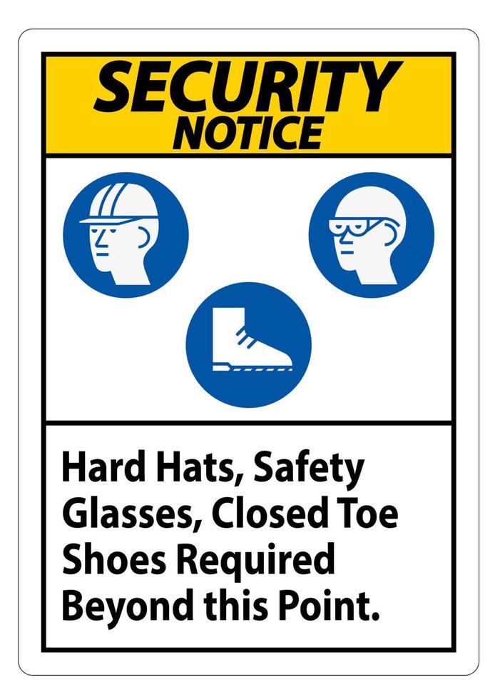 Sicherheitshinweisschild Schutzhelme, Schutzbrillen, geschlossene Schuhe über diesen Punkt hinaus erforderlich vektor