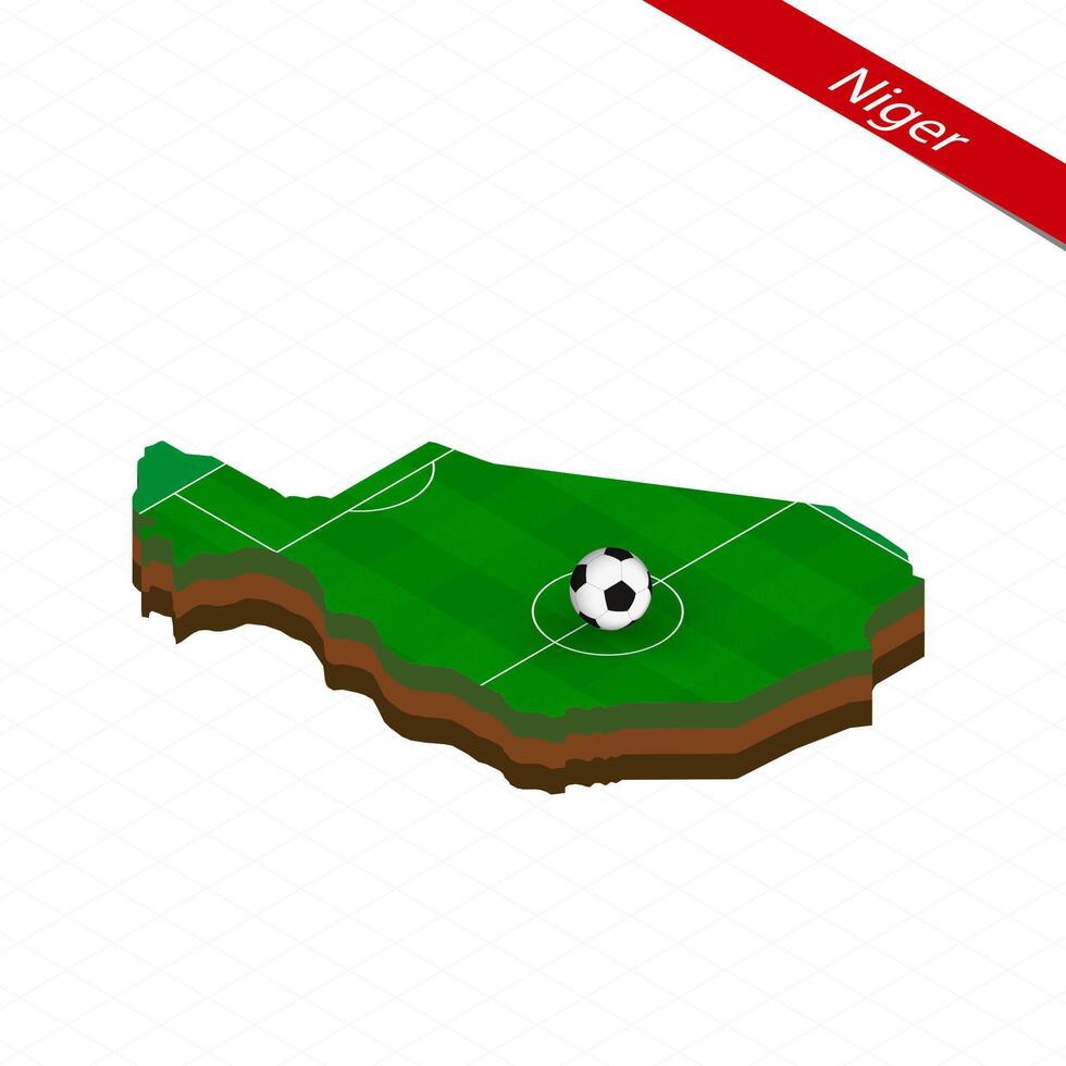 isometrisch Karte von Niger mit Fußball Feld. Fußball Ball im Center von Fußball Tonhöhe. vektor