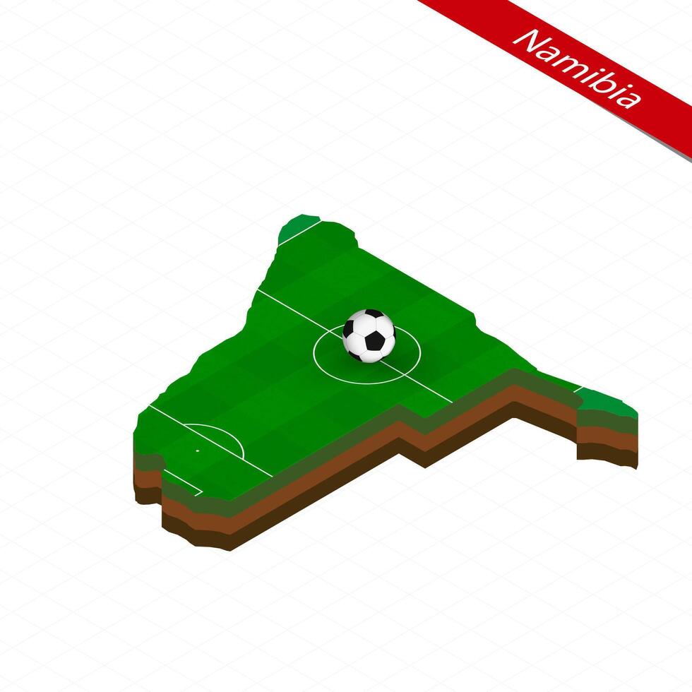 isometrisch Karte von Namibia mit Fußball Feld. Fußball Ball im Center von Fußball Tonhöhe. vektor