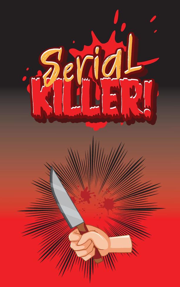 Serienmörder-Textplakat mit einer Hand, die ein Messer hält vektor