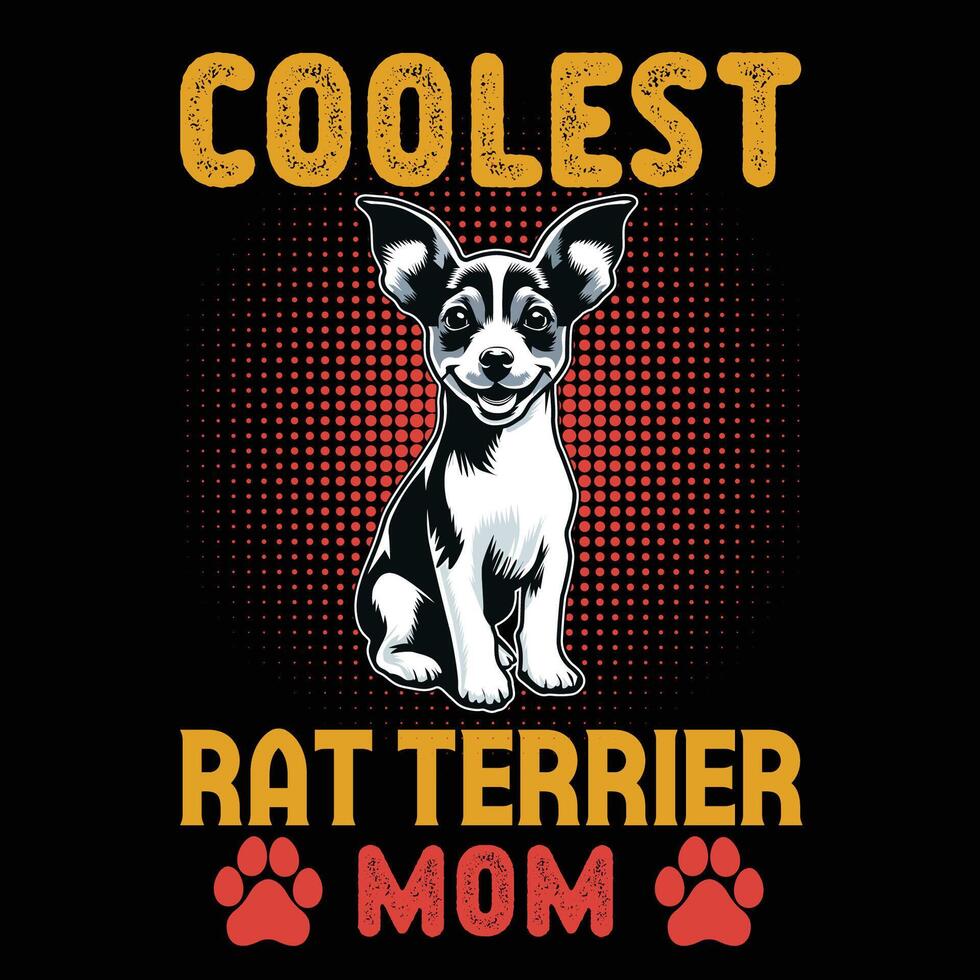 coolste Ratte Terrier Hund Mama Typografie T-Shirt Design Illustration Profi Vektor