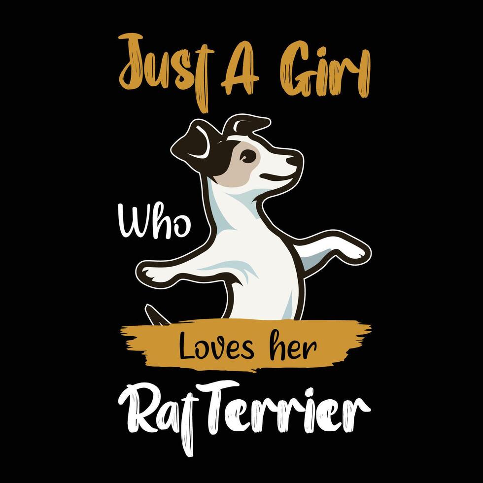 gerade ein Mädchen Wer liebt ihr Ratte Terrier Typografie T-Shirt Design Illustration Profi Vektor