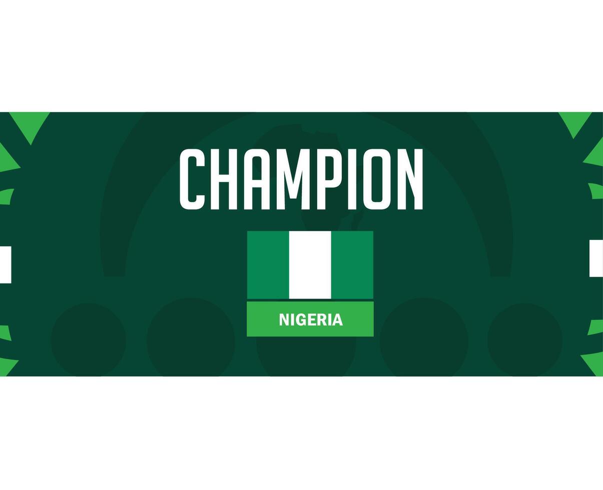 Nigeria Champion Flagge afrikanisch Nationen 2023 Teams Emblem Länder afrikanisch Fußball Symbol Logo Design Vektor Illustration