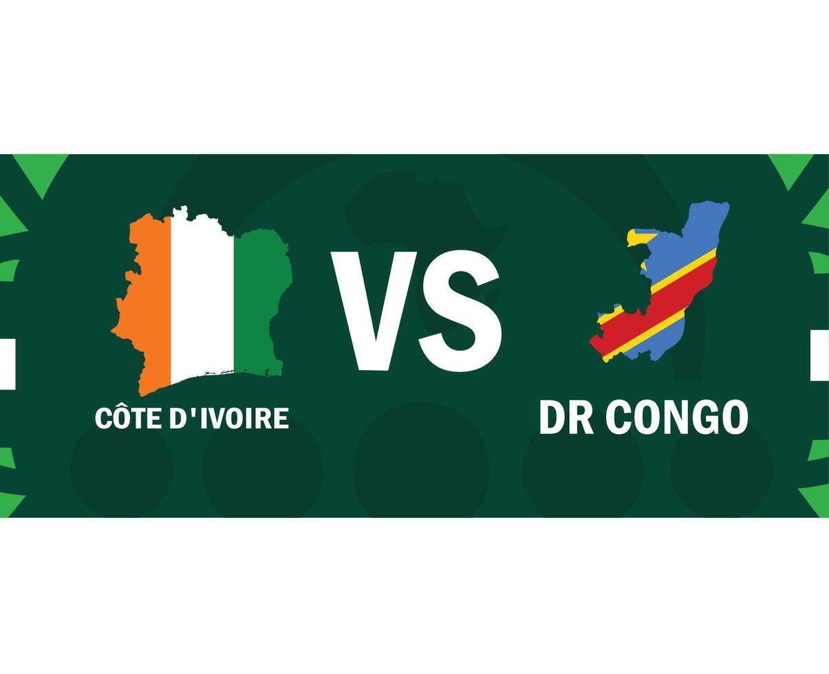 Elfenbein Küste und DR Kongo Spiel Flaggen Karte afrikanisch Nationen 2023 Embleme Teams Länder afrikanisch Fußball Symbol Logo Design Vektor Illustration